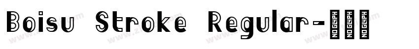 Boisu Stroke Regular字体转换